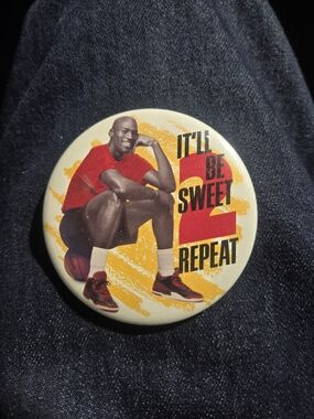 Michael Jordan 'It'll Be Sweet 2 Repeat' Collectible Button - Red